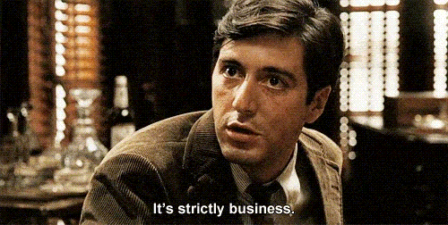 its-just-business-michael-corleone.gif