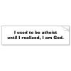 atheism_god_sticker_bumper_sticker-p128754340332072969trl0_400.jpg