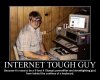 1239216074-Internet%20tough%20guy.jpg