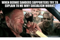 when-bernie-sanders-supporters-tryto-explain-to-me-whysocialism-works-7225241.png