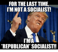 for-the-lasttime-im-taso-socialist-ima-republican-socialist-21982474.png