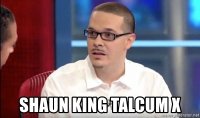 shaun-king-talcum-x.jpg