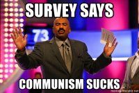 survey-says-communism-sucks.jpg