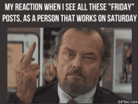 working-weekend-weekend.gif