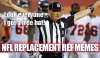 nfl-replacement-ref-meme-intro.jpg