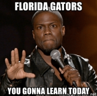 florida-gators-you-gonna-learn-todaynt-florida-gators-you-gonna-50501587.png