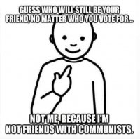 not friends with communists.jpeg