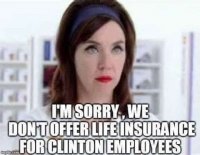 flo-im-sorry-we-dont-offer-life-insurance-for-clinton-employees.jpg