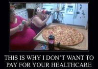 this-is-why-i-dont-want-to-pay-for-others-health-care-fat-woman-pizza.jpg