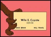 Genius - Wile E_ Coyote - Chuck Jones.jpeg