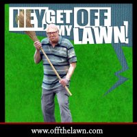 get off my lawn.jpg