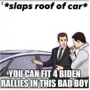 used-car-salesman-you-can-fit-4-joe-biden-rallies-in-here.jpg