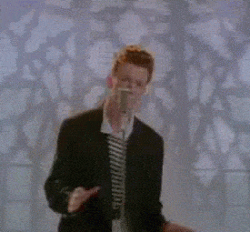 never-gonna-give-you-up-gif-7.gif