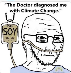 doctor-climate-change-pure-soy-boy.jpg