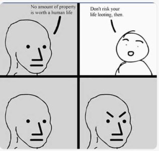 npc-liberal-no-amount-property-human-life-dont-risk-looting.jpg