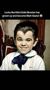 Matt gaetz eddie munster｜TikTok Search