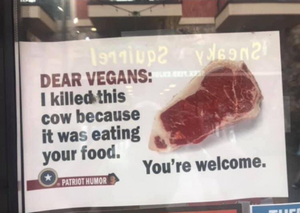 vegans I killed a cow.png