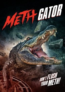 Attack_of_the_Meth_Gator_poster.jpg