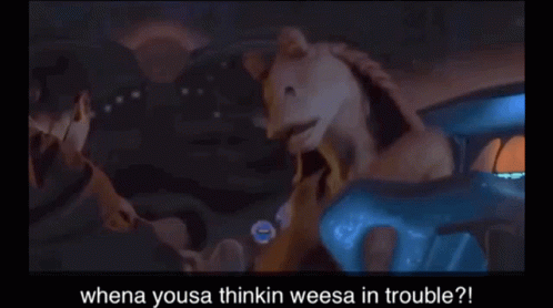 trouble-jar-jar-binks-3086891563.gif