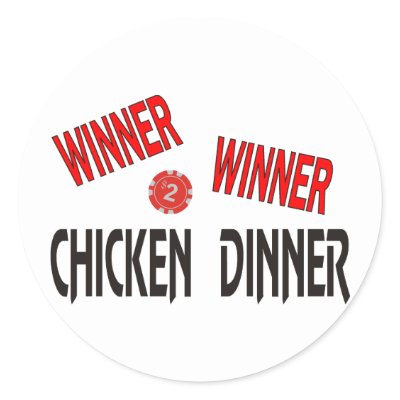 winner_winner_chicken_dinner_sticker-p217175368430216233z85xz_400.jpg