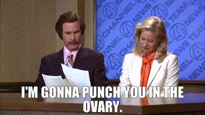 YARN | I'm gonna punch you in the ovary. | Anchorman: The Legend of Ron  Burgundy (2004) | Video clips by quotes | 0a5f2be1 | 紗